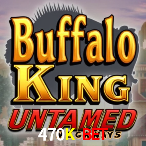 470K Bet,470Kbet.Com