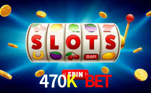 470Kbet.Com